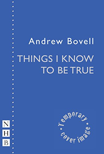 Things I Know to Be True   2017 9781848425767 Front Cover