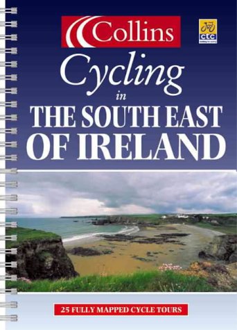 Cycling in the South East of Ireland (Cycling Guide) N/A 9780007103768 Front Cover