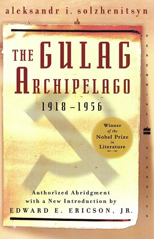 Gulag Archipelago, 1918-1956 An Experiment in Literary Investigation  2002 9780060007768 Front Cover
