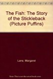 Fish The Story of the Stickleback N/A 9780140552768 Front Cover
