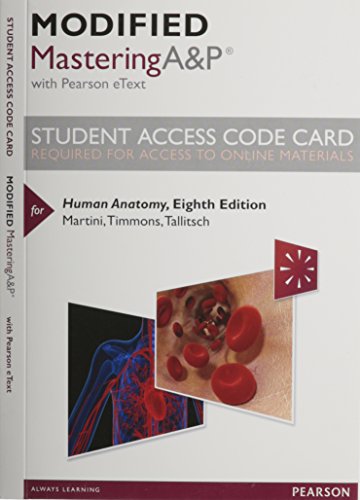 Modified MasteringA&amp;P with Pearson EText -- Standalone Access Card -- for Human Anatomy  8th 2015 9780321988768 Front Cover