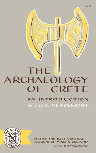 Archaeology of Crete An Introduction N/A 9780393002768 Front Cover