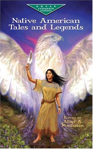 Native American Tales and Legends   2001 (Unabridged) 9780486414768 Front Cover