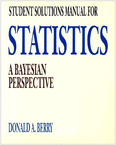 Statistics A Bayesian Perspective 1st 1996 (Student Manual, Study Guide, etc.) 9780534234768 Front Cover
