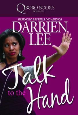 Talk to the Hand   2006 9780977624768 Front Cover