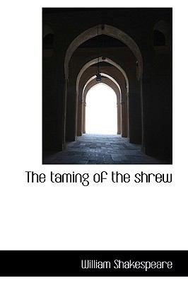 Taming of the Shrew  N/A 9781116213768 Front Cover