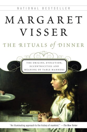 Rituals of Dinner:  2008 9781554682768 Front Cover