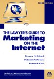 Lawyer's Guide to Marketing on the Internet  3rd 2007 9781590318768 Front Cover