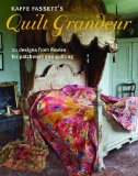 Kaffe Fassett's Quilt Grandeur 20 Designs from Rowan for Patchwork and Quilting  2017 9781621139768 Front Cover