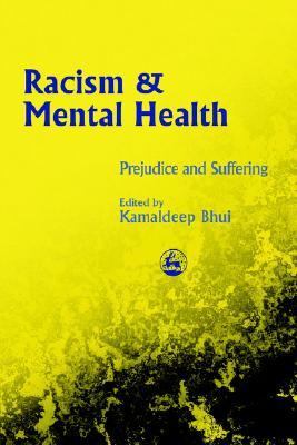 Racism and Mental Health   2002 9781843100768 Front Cover