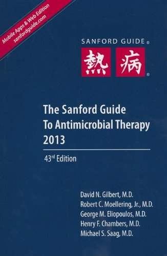 The Sanford Guide to Antimicrobial Therapy 2013: Library Edition  2013 9781930808768 Front Cover