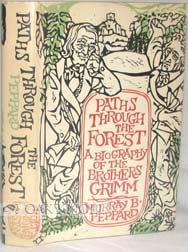 Paths Through the Forest : A Biography of the Brothers Grimm  1971 9780030850769 Front Cover