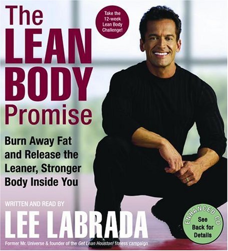 Lean Body Promise : Burn Away Fat and Release the Leaner, Stronger Body Inside You Abridged  9780060790769 Front Cover