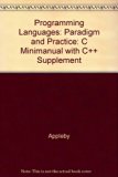 Programming Languages : Paradigm and Practice - C Mini-Manual with C Plus Plus Supplement N/A 9780070025769 Front Cover