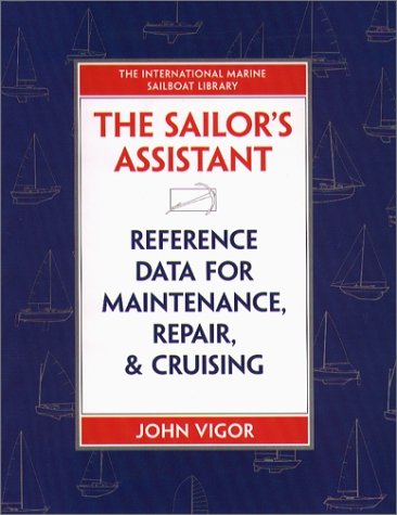 Sailor's Assistant : Reference Data for Maintenance, Repair, and Cruising  1997 9780070674769 Front Cover
