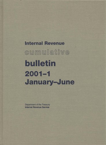 Internal Revenue Cumulative Bulletin 2001-1, January-June N/A 9780160665769 Front Cover