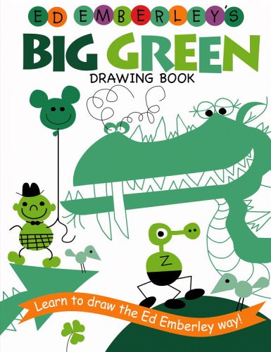 Ed Emberley's Big Green Drawing Book   2005 9780316789769 Front Cover