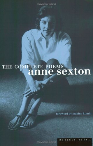 Complete Poems Anne Sexton  1999 9780395957769 Front Cover