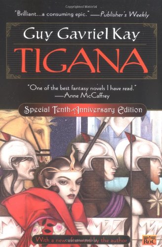 Tigana Anniversary Edition 10th 1999 (Anniversary) 9780451457769 Front Cover