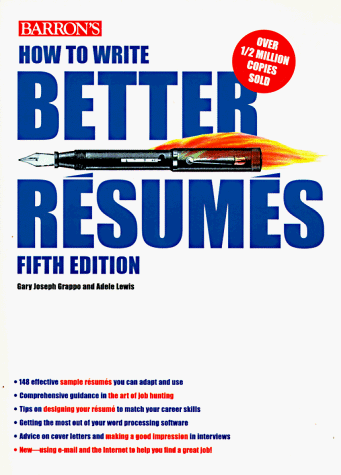 How to Write Better Resumes 5th 1998 9780764102769 Front Cover