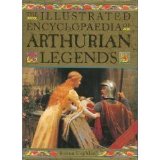 Illustrated Encyclopedia of Arthurian Legends N/A 9781566198769 Front Cover
