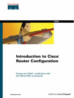 Introduction to Cisco Router Configuration   1998 9781578700769 Front Cover