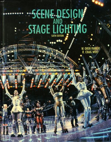 Scene Design and Stage Lighting  6th 1990 9780030287770 Front Cover