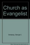 Church As Evangelist  1984 9780060677770 Front Cover