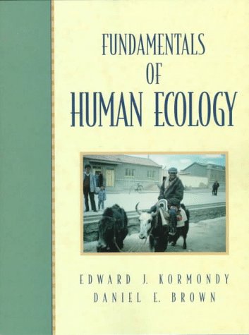 Fundamentals of Human Ecology  1st 1998 9780133151770 Front Cover