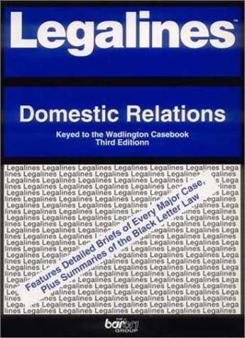 Domestic Relations : Keyed to the Wadlington Casebook 3rd (Revised) 9780159003770 Front Cover