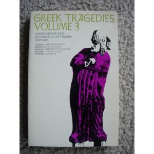 Greek Tragedies, Volume 3  N/A 9780226307770 Front Cover