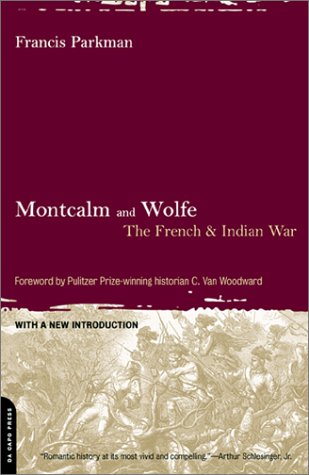 Montcalm and Wolfe The French and Indian War N/A 9780306810770 Front Cover