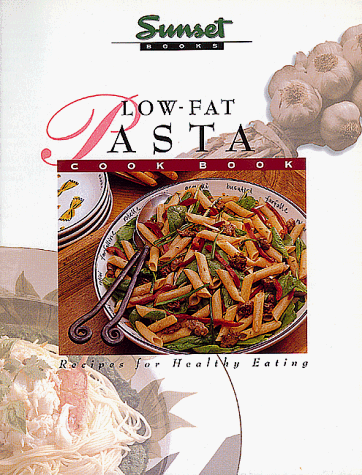 Low-Fat Pasta Cook Book   1994 9780376024770 Front Cover