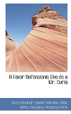 Favor Defensionis Elve Ts a Kir Curi N/A 9780559977770 Front Cover