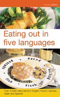 Eating Out in Five Languages N/A 9780747569770 Front Cover