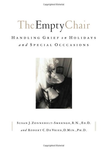 Empty Chair Handling Grief on Holidays and Special Occasions  2001 (Reprint) 9780801063770 Front Cover