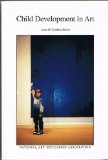 Child Development in Art 1st 9780937652770 Front Cover