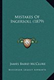 Mistakes of Ingersoll N/A 9781165629770 Front Cover
