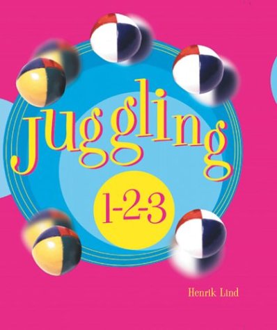 Juggling 1-2-3   2003 9781402708770 Front Cover
