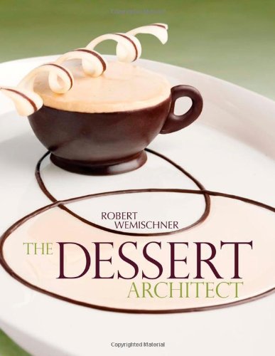 Dessert Architect   2010 9781428311770 Front Cover