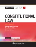 Constitutional Law Sullivan and Feldman's Constitutional Law 18th (Student Manual, Study Guide, etc.) 9781454840770 Front Cover