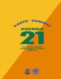Agenda 21: Earth Summit: the United Nations Programme of Action from Rio  N/A 9781482672770 Front Cover