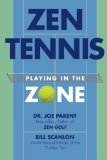 Zen Tennis Playing in the Zone N/A 9781512346770 Front Cover