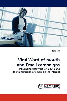 Viral Word-of-Mouth and Email Campaigns N/A 9783838310770 Front Cover