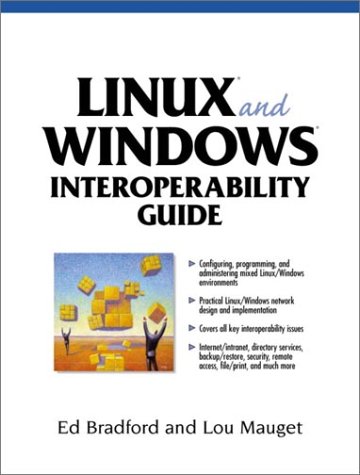 Linux and Windows Interoperability Guide   2002 9780130324771 Front Cover