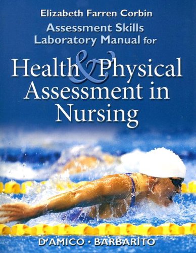 Health and Physical Assessment in Nursing   2007 9780130494771 Front Cover