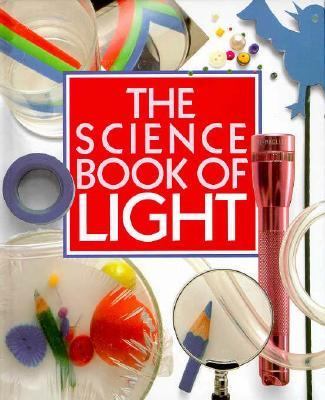 Science Book of Light The Harcourt Brace Science Series N/A 9780152005771 Front Cover