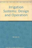 Irrigation Systems Design and Operation  1985 9780195703771 Front Cover