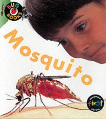 Mosquito (Bug Books) N/A 9780431016771 Front Cover