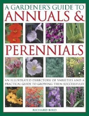 Gardener's Guide to Annuals and Perennials   2004 9780754814771 Front Cover